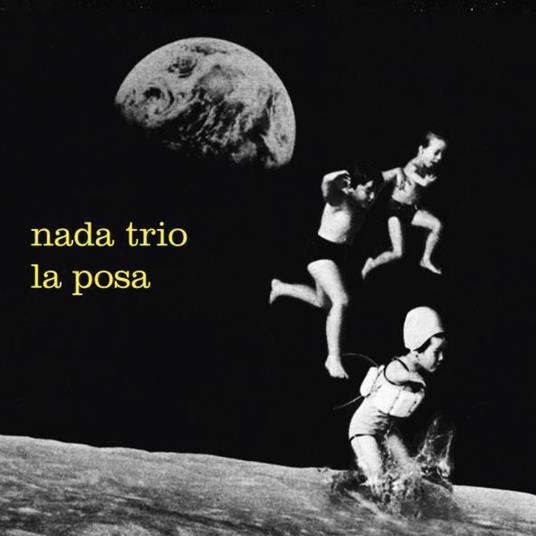 La posa (180 gr.) - Vinile LP di Nada Trio