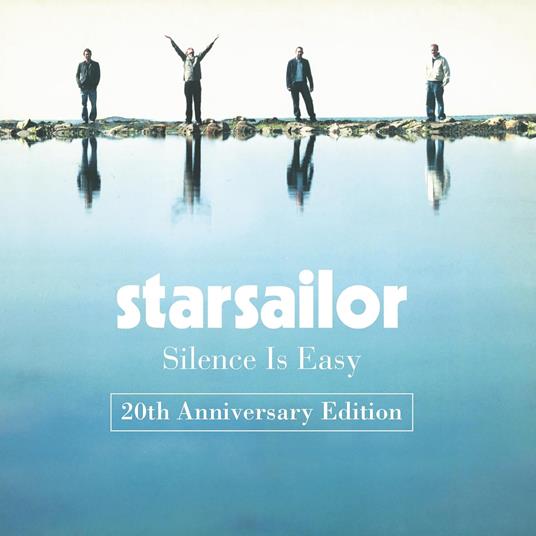 Silence Is Easy (20th Anniversary 2 CD Edition) - CD Audio di Starsailor