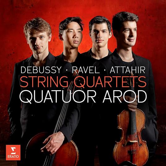 String Quartets - CD Audio + DVD di Claude Debussy,Maurice Ravel,Benjamin Attahir,Quatuor Arod