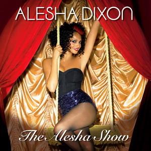 The Alesha Show - Vinile LP di Alesha Dixon