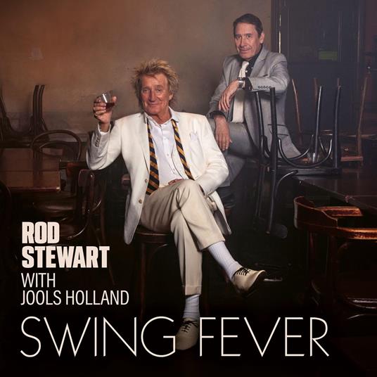 Swing Fever - Vinile LP di Rod Stewart,Jools Holland