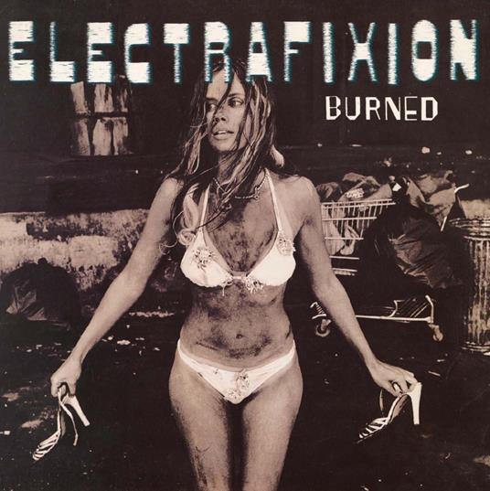 Burned - Vinile LP di Electrafixion