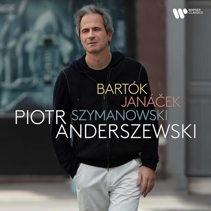 Bartok, Janacek, Szymanowski - CD Audio di Leos Janacek,Karol Szymanowski,Bela Bartok,Piotr Anderszewski