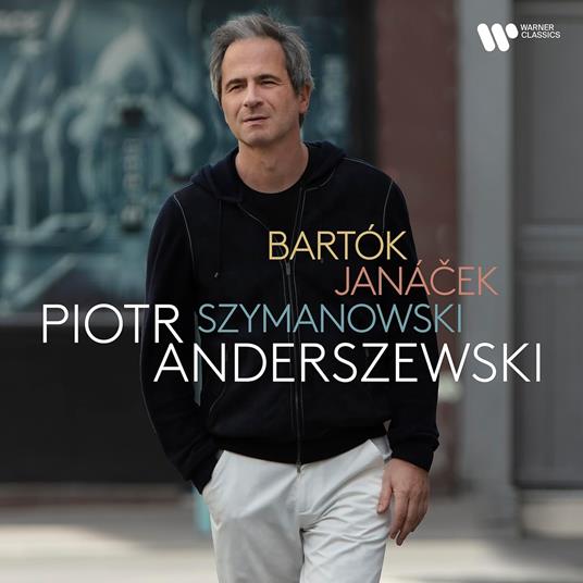 Bartok, Janacek, Szymanowski - CD Audio di Leos Janacek,Karol Szymanowski,Bela Bartok,Piotr Anderszewski