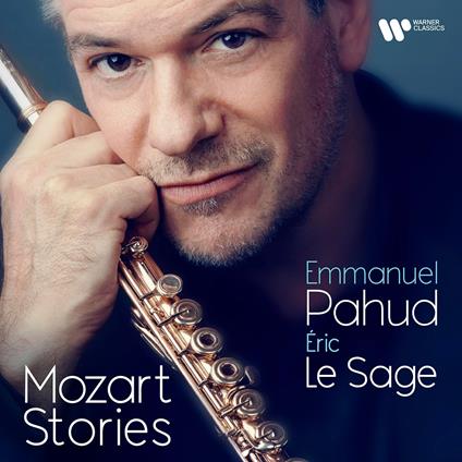 Mozart Stories - CD Audio di Wolfgang Amadeus Mozart,Emmanuel Pahud,Eric Le Sage