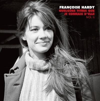 Quelques Titres Que Je Connais D'Elle - CD Audio di Françoise Hardy
