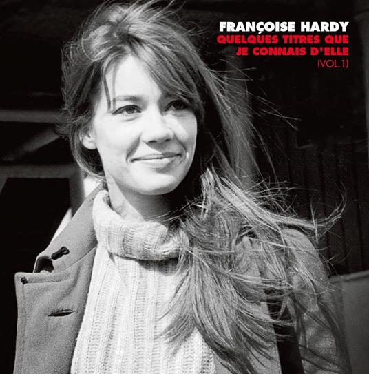 Quelques Titres Que Je Connais D'Elle - Vinile LP di Françoise Hardy