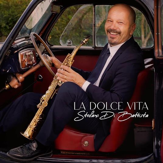 La dolce vita - Vinile LP di Stefano Di Battista
