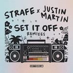 Set It Off (Inc. Justinmartin Remixes)