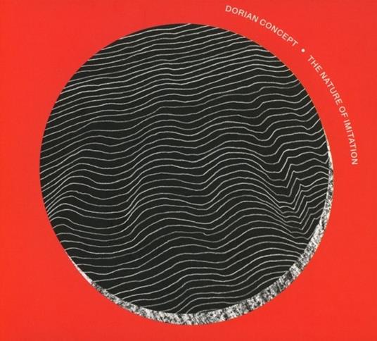 The Nature on Imitation - CD Audio di Dorian Concept
