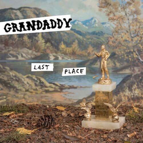 Last Place - CD Audio di Grandaddy