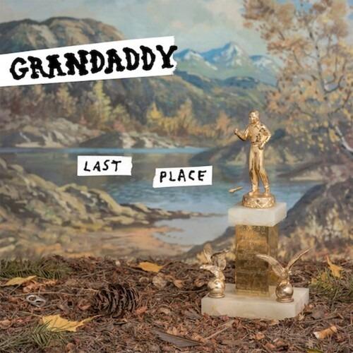 Last Place - Vinile 7'' di Grandaddy