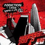 Break in Life - CD Audio di Addiction Crew