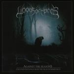 Against the Seasons - CD Audio di Woods of Ypres