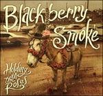 Holding All the Roses - CD Audio di Blackberry Smoke