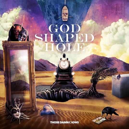 God Shaped Hole - CD Audio di Those Damn Crows