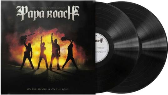 Time For Annihilation. On The Record & On The Road - Vinile LP di Papa Roach