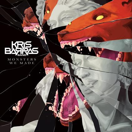 Monsters We Made - CD Audio di Kris Barras Band