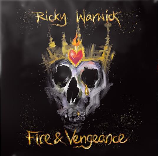 Fire & Vengeance - CD Audio di Ricky Warwick