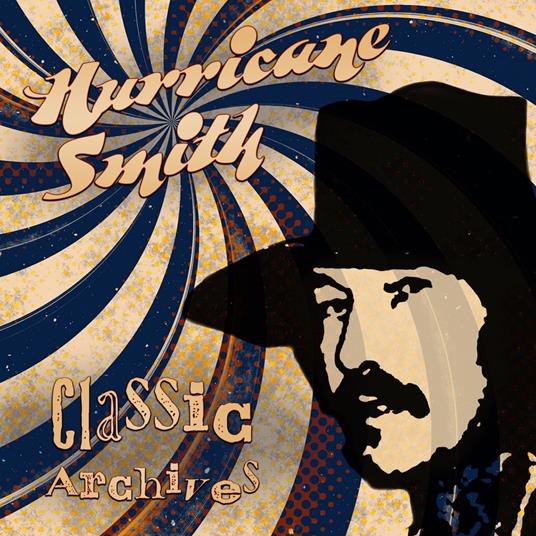 Classic Archives - CD Audio di Hurricane Smith