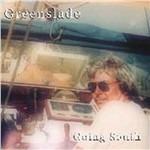 Going South - CD Audio di Greenslade