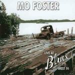 Live at Blues West 14 - CD Audio di Mo Foster