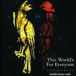 This World S For Everyon
