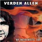 My Masochistic Side - CD Audio di Verden Allen