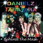 Behind the Mask - CD Audio di Danielz,Tarazara