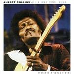 Alive & Cool Plus - CD Audio di Albert Collins