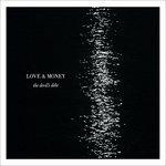 Devil's Debt - Vinile LP di Love & Money