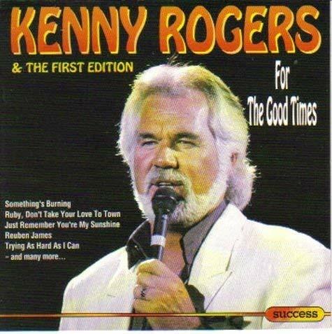 For the Good Times - CD Audio di Kenny Rogers