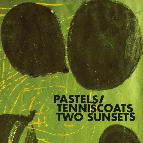 Two Sunsets - CD Audio di Pastels,Tenniscoats