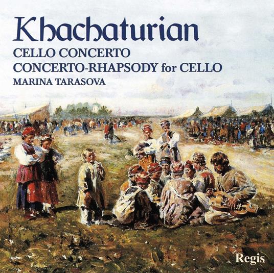 Cello Concerto - CD Audio di Aram Khachaturian,Marina Tarasova