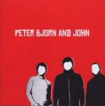 Peter, Bjorn & John - CD Audio di Peter Bjorn & John