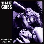 Payola - CD Audio di Cribs