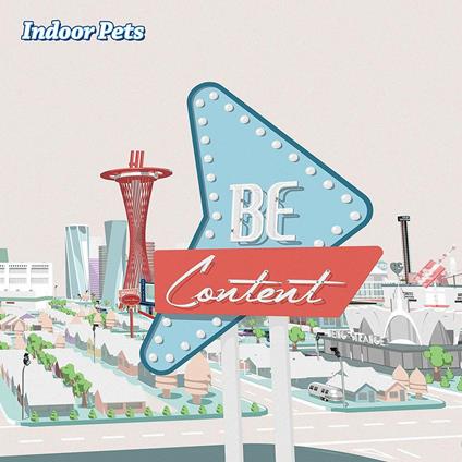 Be Content - CD Audio di Indoor Pets