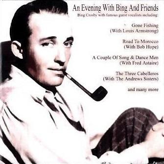 An Evening with Bing and Friends - CD Audio di Bing Crosby