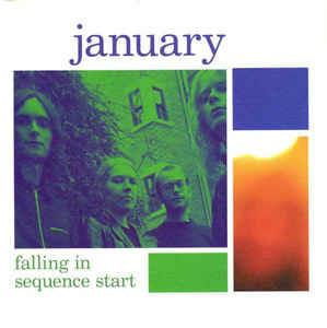 Falling In / Sequence Start - Vinile 7'' di January