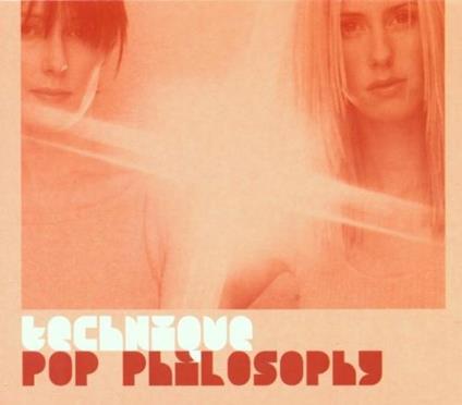 Pop Philosophy - CD Audio di Technique