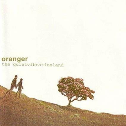 The Quiet Vibration Land - CD Audio di Oranger
