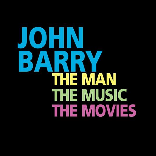 The Man, the Music and the Movies (Colonna sonora) - CD Audio di John Barry