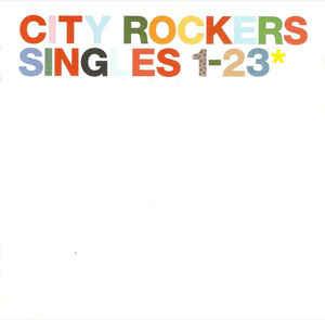 City Rockers Singles 1-23* - CD Audio