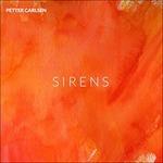 Sirens - Vinile LP di Petter Carlsen