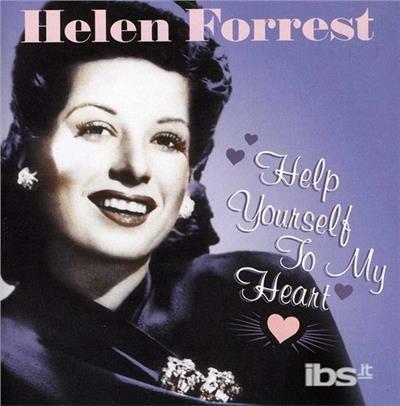 Help Yourself to My Heart - CD Audio di Helen Forrest