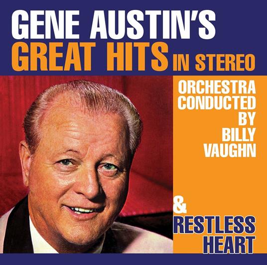 Great Hits In Stereo - CD Audio di Gene Austin