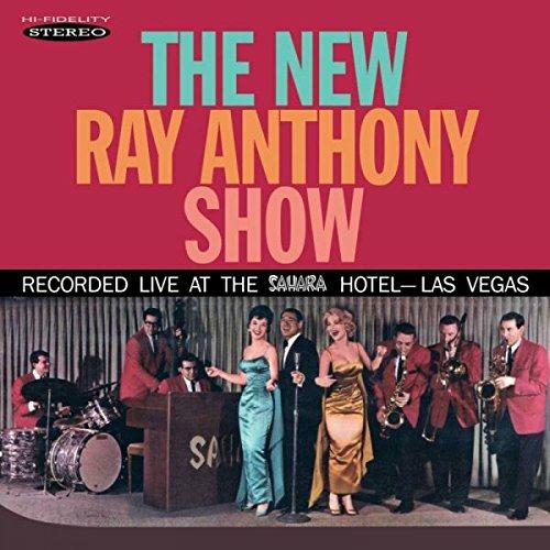 The New Ray Anthony Show - CD Audio di Ray Anthony
