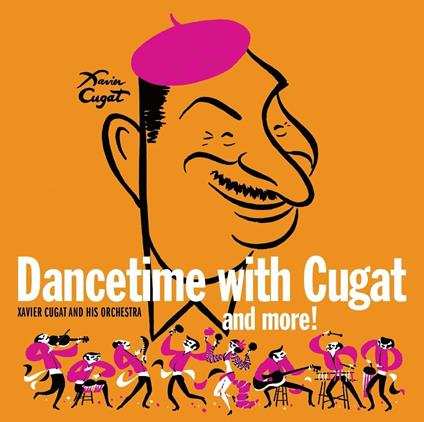 Dancetime with Xavier Cugat - CD Audio di Xavier Cugat