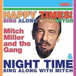 Happy Times Sing Along with Mitch / Night Time Sing Along with Mitch