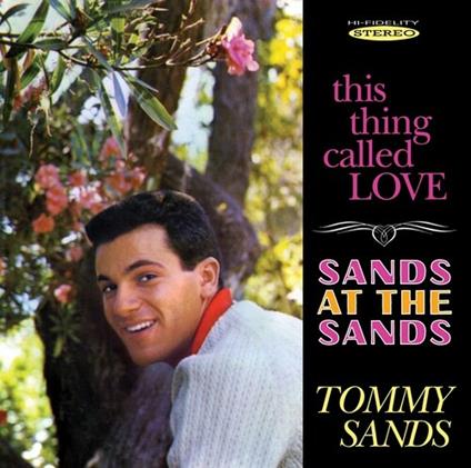 This Thing Called Love - Sands at the Sands - CD Audio di Tommy Sands